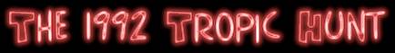 1992 Tropic Hunt